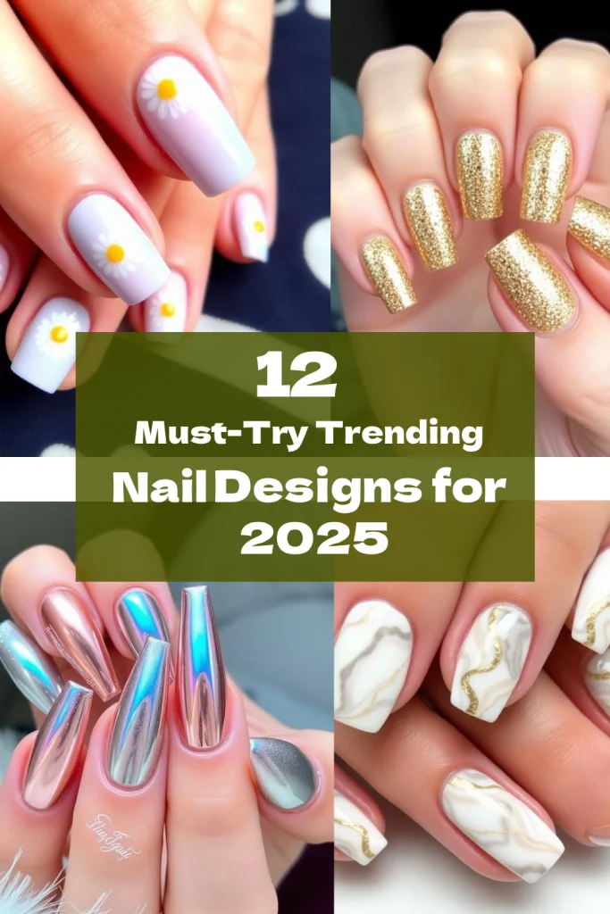 12 Most Trending Nails Design You Must Have to Copy
